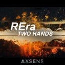 REra - With Two Hands (Original Mix)