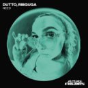 Dutto & Ribguga - Need