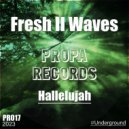 Fresh II Waves - Hallelujah (Original Mix)