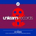 22 Weeks - Goo-Goo Eyes (Doc Brown Extended Remix)
