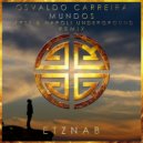 Osvaldo Carreira - Mundos (Larss, Napoli Underground Remix)