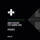 Mark Radford featuring Dominic King - Prisoner