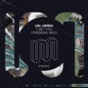 Val Verra - I Get You