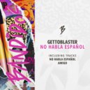 Gettoblaster, Teklow - Amigo (Original Mix)