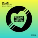 M.Luc - New York City (M.Luc 2023 Mix)