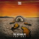 Tre Reynolds - The One