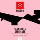 Yann Rives, Genè Cuee - I´m looking Now For U