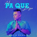 David Osorio - Ni Pa Que Te Digo ()