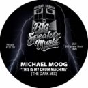 Michael Moog - This Is My Drum Machine (Edit)