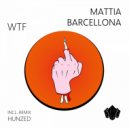Mattia Barcellona, Hunzed - WTF (Hunzed Remix)