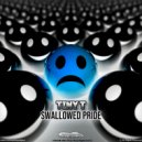 Tiny T - Swallowed Pride (Original Mix)