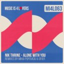 Nik Thrine - Alone With You (Ofier Remix)