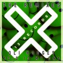 Oli Hodges - Acid Is My DNA (Aaron Noise Remix)