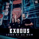 Exodus feat. MC Activate - Look At Us Now (Extended Mix)