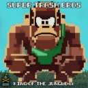 Super Trash Bros - Kapitein (Doris Remix)
