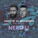 Nights In Reverse feat. Amy J Pryce - Need U (Original Mix)