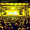 Just Frank & Sentinel Glitch - Are You Ready (Extended Mix)