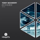 Tony Schwery - Echoes (Original Mix)