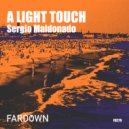 Sergio Maldonado - A Light Touch