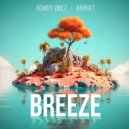 Rowdy Vibez & Barhat - Breeze (prod. by Barhat)