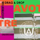 Drag & Drop - Up To The Beat (Original Mix)