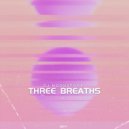 Dj Moonstone - Three Breaths