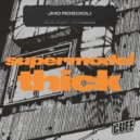 Jho Roscioli - Supermodel Thick (Original Mix)