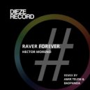 Hector Moreno - Raver Forever