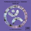 Foreign Movies, Tarayah - Inside Me (Oliver & Tom Remix)