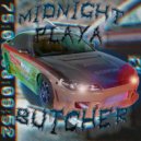 Midnight playa - Butcher 90`s (1p)