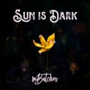 ImButcher - Sun is Dark ()