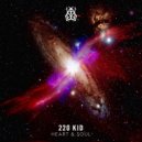 220 KID - Heart & Soul