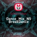 Dj Mark Ovtsev - Dance_Mix_N5 BreakDance ()