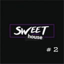 T o l l - SWEET HOUSE # 2 @ 2023