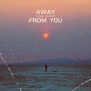 Yung Kooky - Away From You