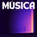 Ritmos lofi & Relájate hermano & Relajarse Alrededor del Mundo Estudio - Ritmo Matutino