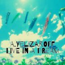 A.Yelizaroff - Live in a dream ()