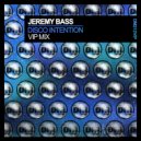 Jeremy Bass - Disco Intention (VIP Mix)