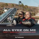 Kmpoy & Wason Low Cali & Eleganster Music - ALL EYEZ ON ME