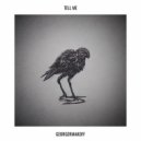 GeorgErmakoff - Tell Me ()