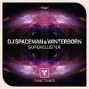DJ Spaceman & Winterborn - Supercluster (Radio Mix)