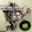 Pablo Caballero - Modulation of The Heart (Dizz Martin, Ramil O\'Shawa Remix)