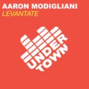 Aaron Modigliani - Levantate