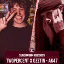 Twopercent & Ozztin - AK47