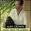Alex Crown - Music from the Garden