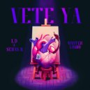 El LD & Sebas R - Vete Ya ()
