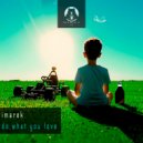 Imarek - Do What You Love (Original Mix)
