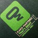 Kako Martinez - That's Right