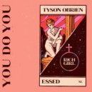 ESSED, Tyson O'brien - Rich Girl