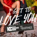 KC & The Sunshine Band, Dj Martinee - I Get To Love You